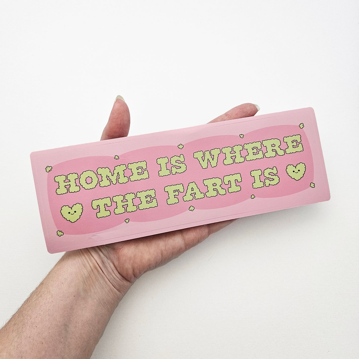 Home Is Where The Fart Is bumper sticker